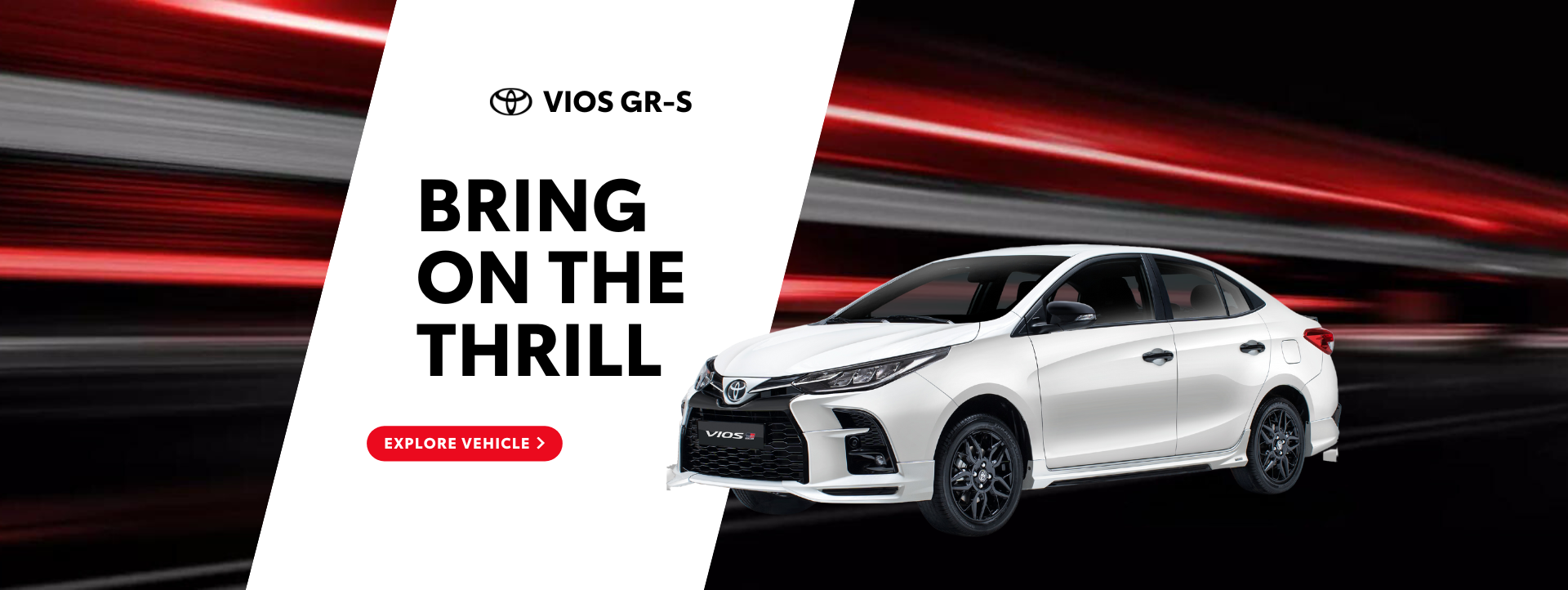 Vios GR-S | Bring on the Thrill